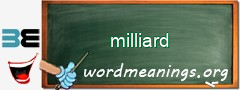 WordMeaning blackboard for milliard
